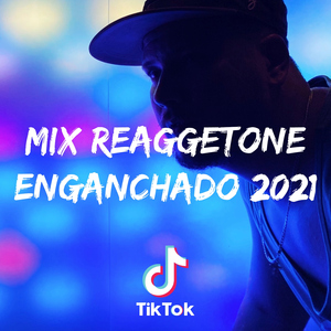 Mix Reaggetone Enganchado 2021