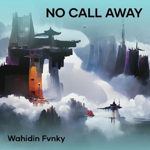 No Call Away