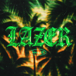 LAZER
