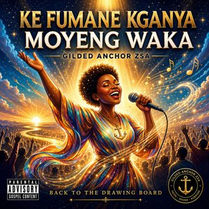 Ke Fumane Kganya Moyeng Waka