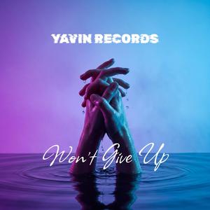 Won't Give Up