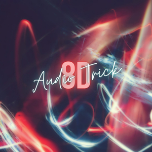 8D Music (Use Headphones)