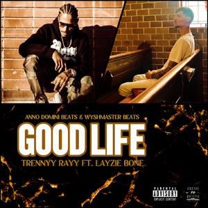 Good Life (feat. Layzie Bone)