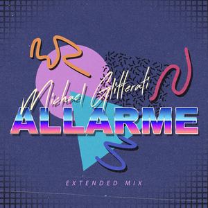 Allarme (Extended Mix) (Extended Mix)