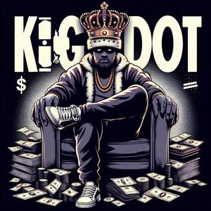 King of the dot (feat. Lil Woodie Wood)