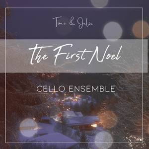 The First Noel (Cello Ensemble)