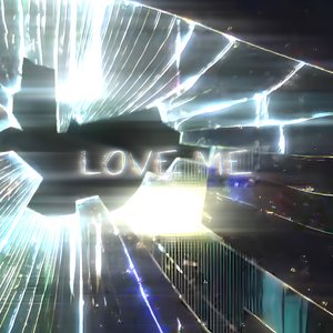 LOVE ME