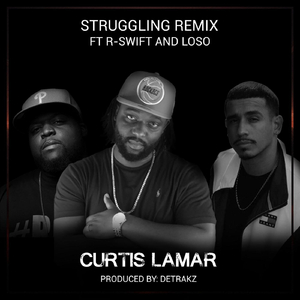 Struggling (Remix) [feat. R-Swift & Loso]