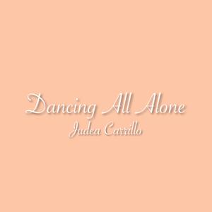 Dancing All Alone