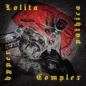 Lolita Complex (feat. Honey Trigger)