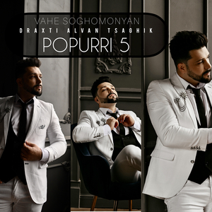 Draxti Alvan Tsaghik (Popurri 5)