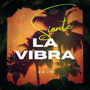 Siente La Vibra (Tribal Edit)