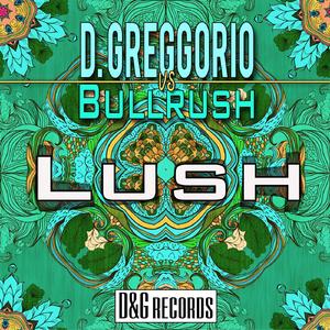 Lush (Dominium Dela Mix)
