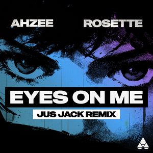 Eyes On Me (Jus Jack Remix)