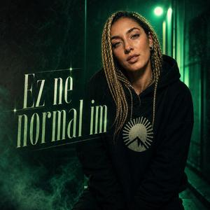 Ez ne normal im (Special Version)