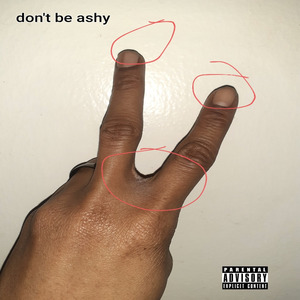 Don't Be Ashy