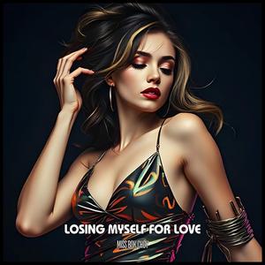 Losing Myself for Love