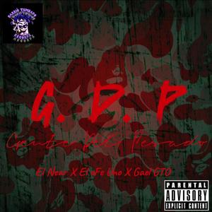 G.D.P (feat. EL NEAR & Gael Gto Oficial)