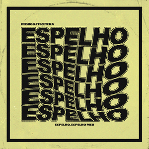 Espelho, Espelho Meu