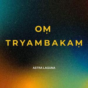 Oṁ Tryambakaṁ