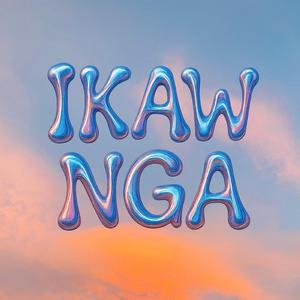 Ikaw Nga