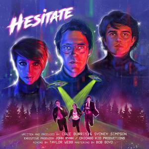 Hesitate
