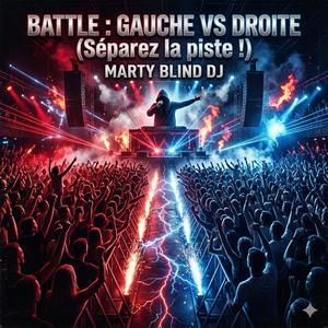 BATTLE — GAUCHE VS DROITE (Séparez la piste !)