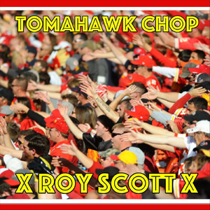 Tomahawk Chop (Remix)