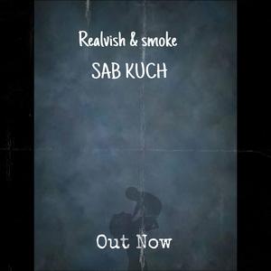 SAB KUCH (feat. smoke)