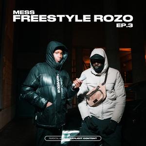 Mess 2T (Freestyle Rozo S3-EP.3)