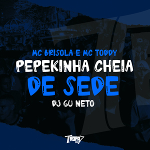 Pepekinha cheia de sede