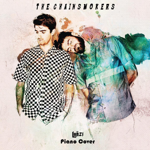 Something Just Like This(Piano Cover The Chainsmokers)