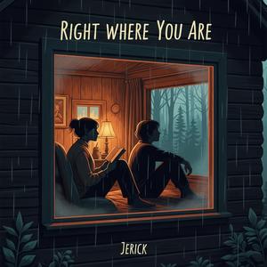 Right Where You Are
