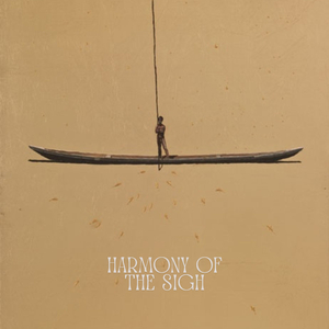 Harmony of the Sigh