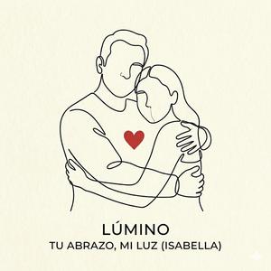Tu abrazo, mi luz