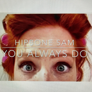 You Always Do