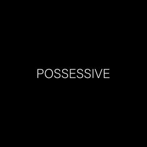 POSSESSIVE