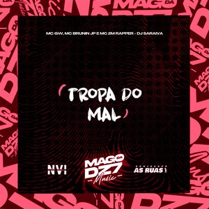 Tropa do Mal