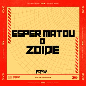 Esper Matou o Zoide (feat. Dj Vta)