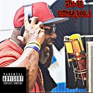 STU55 CYPHER FOUR (feat. BROKEN PROMISES, DRAK DA DON, MELO MONTANAA, HONXHOO! & MMF CuTTA!)