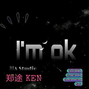 I'm OK (prod by Furyl)