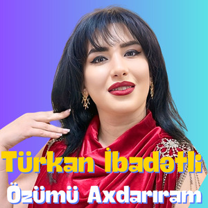 Özümü Axdarıram