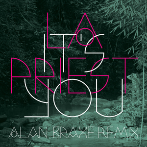 It's You (Alan Braxe Remix)