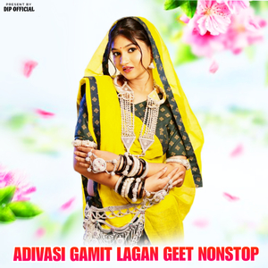 Adivasi Gamit Lagan Geet Nonstop