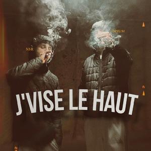 J'vise le haut (feat. NSR)