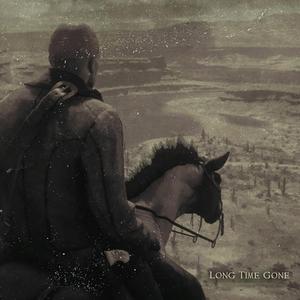 Long Time Gone