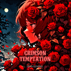 真紅の誘惑 - Crimson Temptation