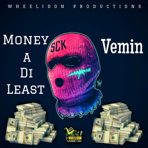 Money a Di Least
