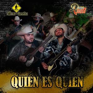 Quien Es Quien (feat. Los Nuevos Gerentes)