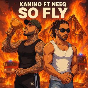 So Fly (feat. NEEQ)